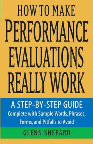 How to Make Performance Evaluations Really Work Cover