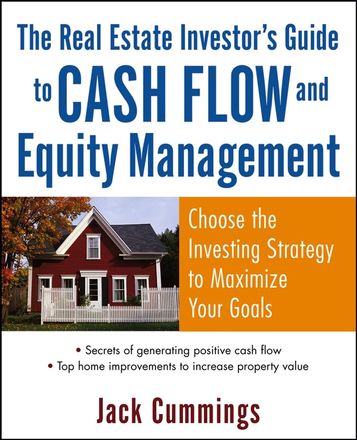 The Real Estate Investor's Guide to Cash Flow and Equity Management Cover