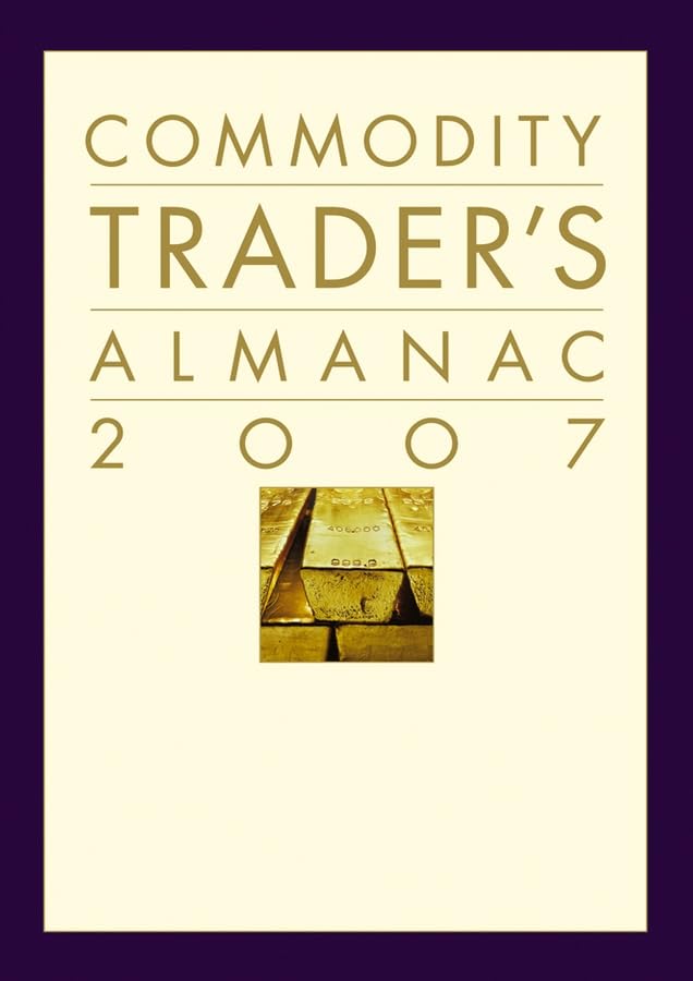 The Commodity Trader's Almanac 2007 Cover