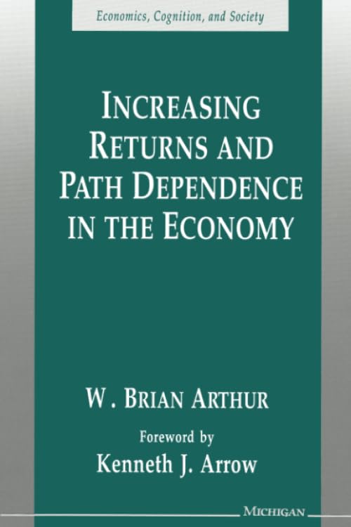Increasing returns and path dependence in the economy Cover