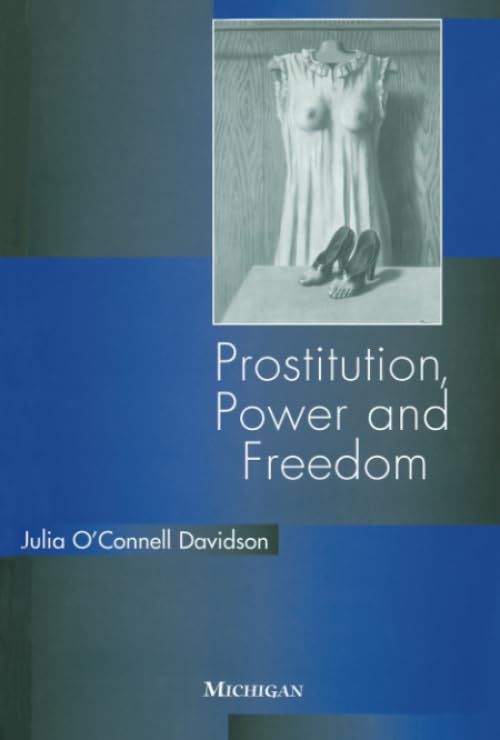 Prostitution, power, and freedom Cover