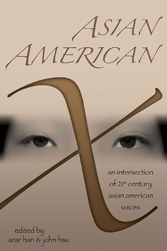 Asian American X: An Intersection of Twenty-First Century Asian American Voices Poster