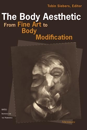 The Body Aesthetic: From Fine Art to Body Modification (RATIO: Institute for the Humanities) Cover