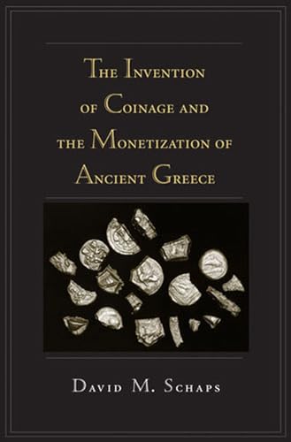 The invention of coinage and the monetization of ancient Greece Cover