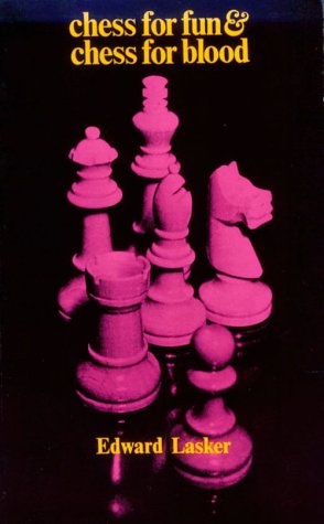Chess for Fun and Chess for Blood Cover