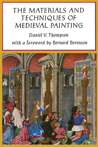 The materials and techniques of medieval painting Cover