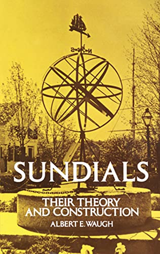Sundials: their theory and construction Cover