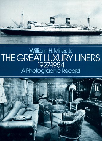 The Great luxury liners, 1927-1954 Cover