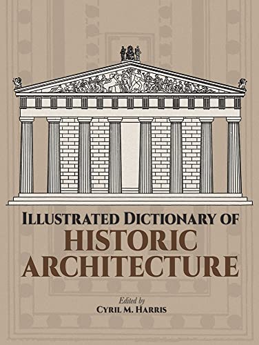 Illustrated dictionary of historic architecture Cover