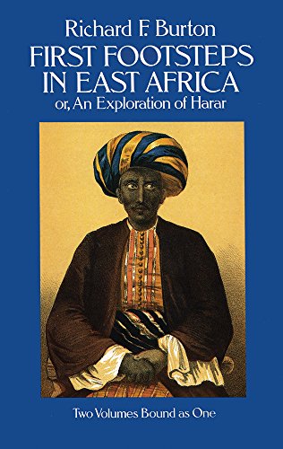 First footsteps in East Africa, or, An exploration of Harar Cover