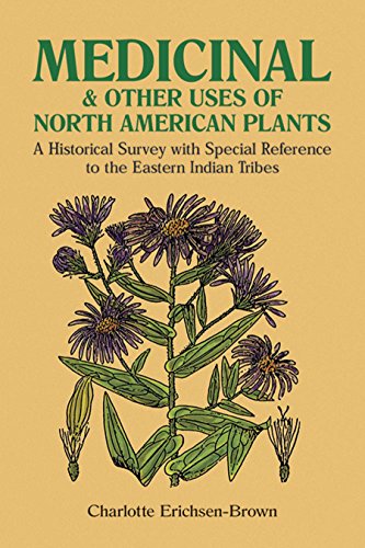 Medicinal and other uses of North American plants Cover