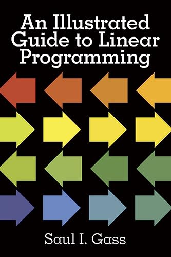 An illustrated guide to linear programming Cover