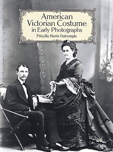 American Victorian costume in early photographs Cover