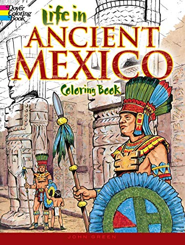 Life in Ancient Mexico Coloring Book Cover