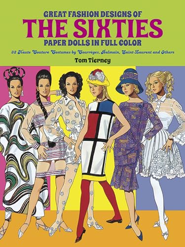 Great Fashion Designs of the Sixties Paper Dolls in Full Color Cover