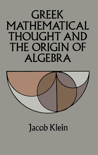 Greek mathematical thought and the origin of algebra Cover