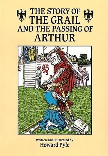 The story of the Grail and the passing of Arthur Cover