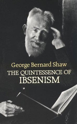 The quintessence of Ibsenism Cover