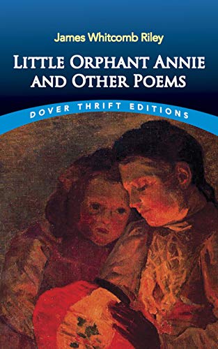Little orphant Annie, and other poems Cover