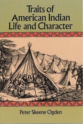 Traits of American Indian life and character Cover