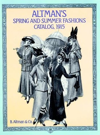 Altman's spring and summer fashions catalog, 1915 Cover