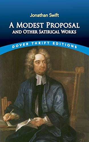 A modest proposal and other satirical works Cover