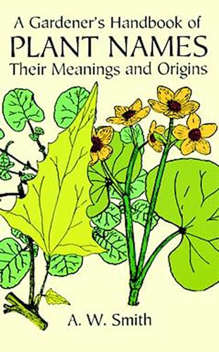 A gardener's handbook of plant names Cover