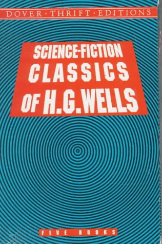 Science-Fiction Classics of H.G. Wells (Dover Thrift Editions) Cover
