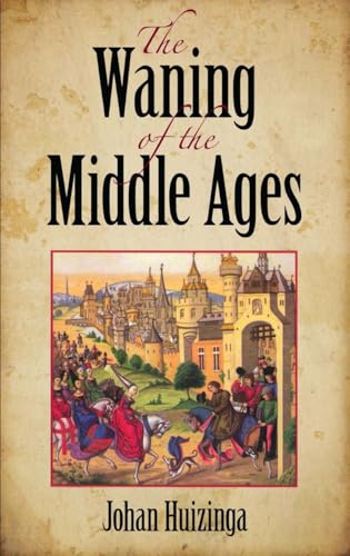 The waning of the Middle Ages Cover