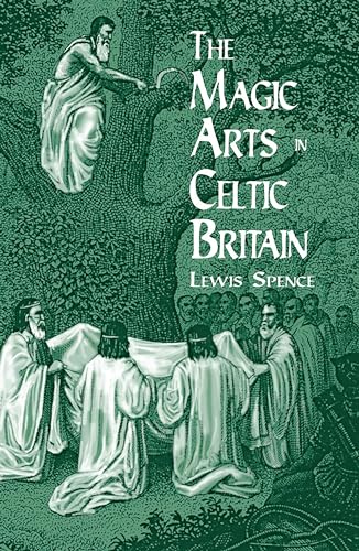 The magic arts in Celtic Britain Cover