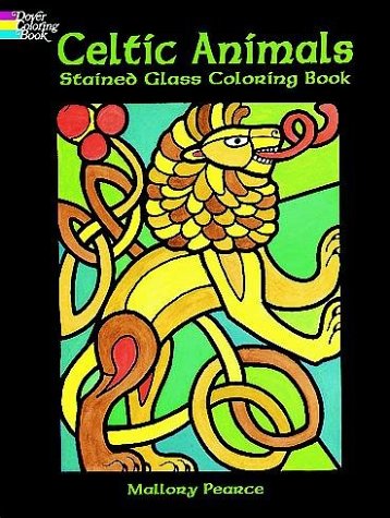 Celtic Animals Stained Glass Coloring Book Cover