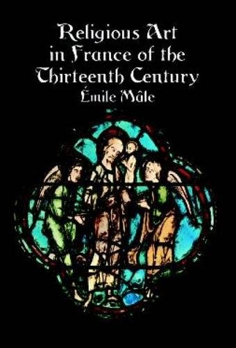 Religious art in France of the thirteenth century Cover