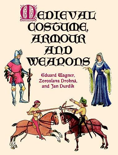 Medieval costume, armour, and weapons Cover