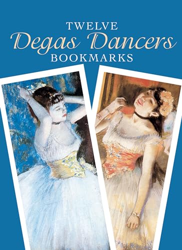 Twelve Degas Dancers Bookmarks (Small-Format Bookmarks) Cover