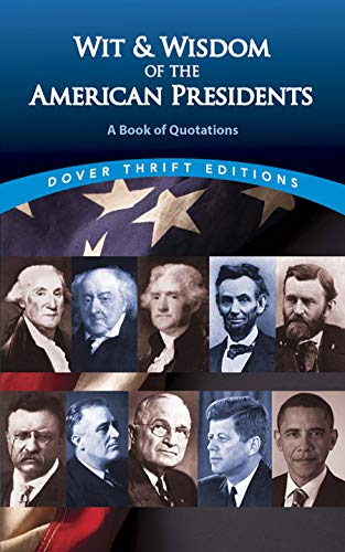 Wit and wisdom of the American Presidents Cover