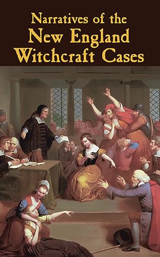 Narratives of the New England Witchcraft Cases, 1648-1706 Cover