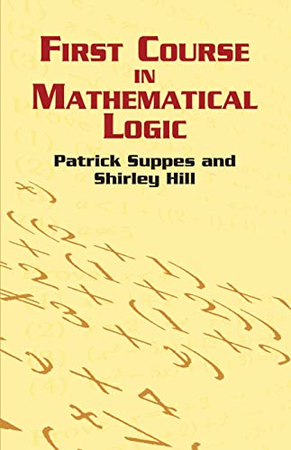 First Course in Mathematical Logic Cover
