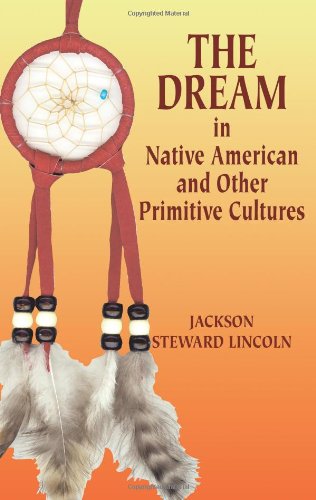 The Dream in Native American and Other Primitive Cultures Cover
