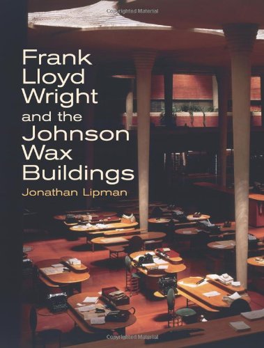 Frank Lloyd Wright and the Johnson Wax Buildings Cover
