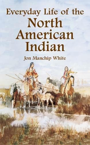 Everyday Life of the North American Indian Cover