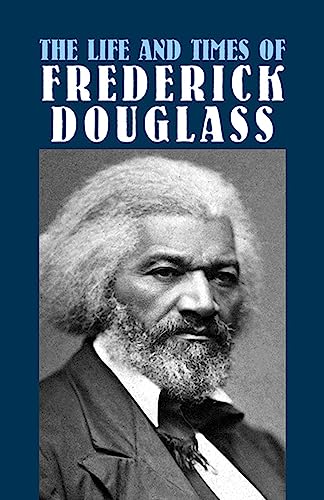 The life and times of Frederick Douglass Cover