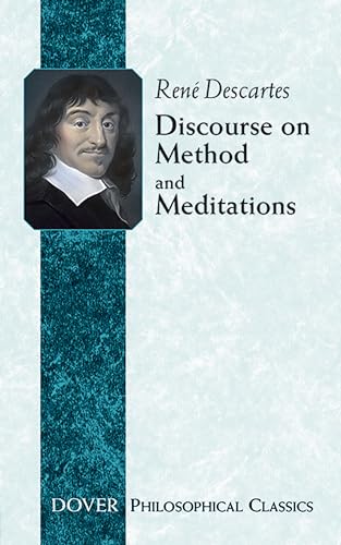 Discourse on Method and Meditations (Philosophical Classics) Cover