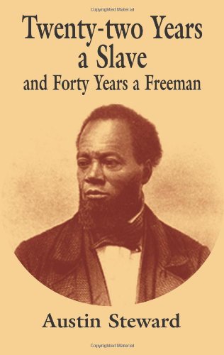 Twenty-two years a slave and forty years a freeman Cover
