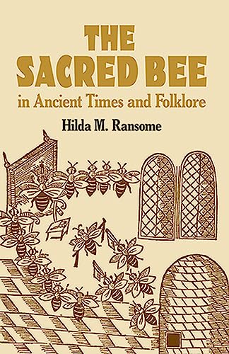 The sacred bee in ancient times and folklore Cover