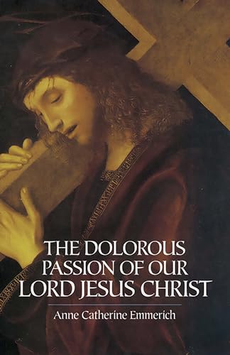 The Dolorous Passion of Our Lord Jesus Christ Cover