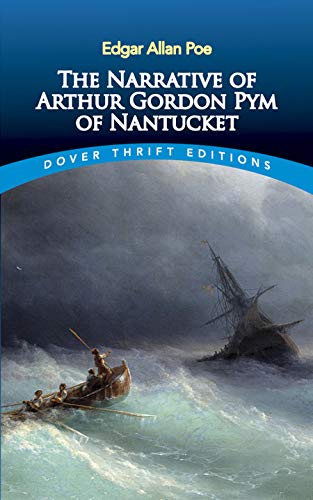 The Narrative of Arthur Gordon Pym of Nantucket (Thrift Edition) Cover