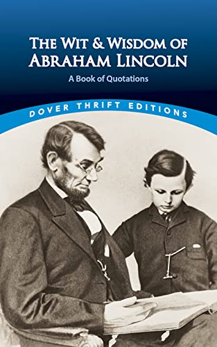 The wit and wisdom of Abraham Lincoln Cover