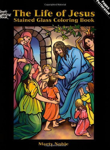 The Life of Jesus Stained Glass Coloring Book Cover