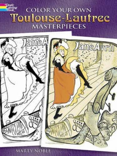 Color Your Own Toulouse-Lautrec Masterpieces Cover