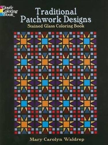 Traditional Patchwork Designs Stained Glass Coloring Book Cover